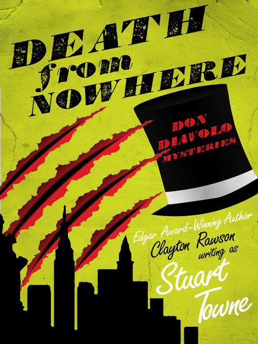Title details for Death from Nowhere by Clayton Rawson - Available